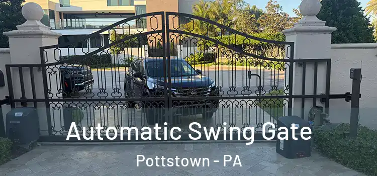  Automatic Swing Gate Pottstown - PA