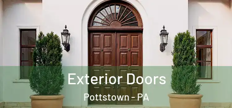  Exterior Doors Pottstown - PA